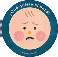 QUE QUIERE EL BEBE