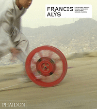 FRANCIS ALYS REVISED AND EXPANDED