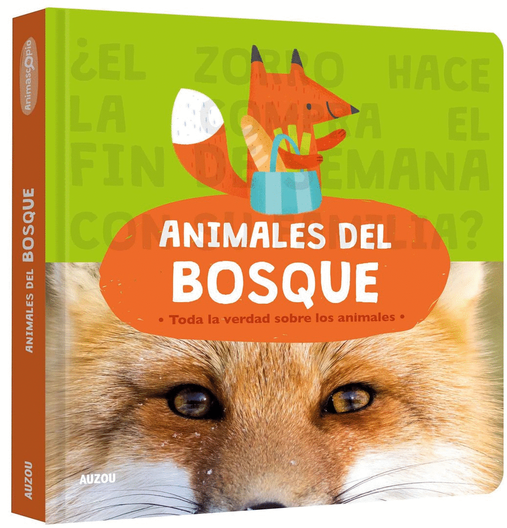 ANIMASCOPIO. ANIMALES DEL BOSQUE