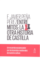 ENTRE MITOS LA OTRA HISTORIA DE CASTILLA