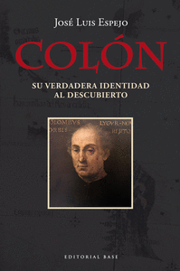 COLON SU VERDADERA IDENTIDAD AL DESCUBIERTO