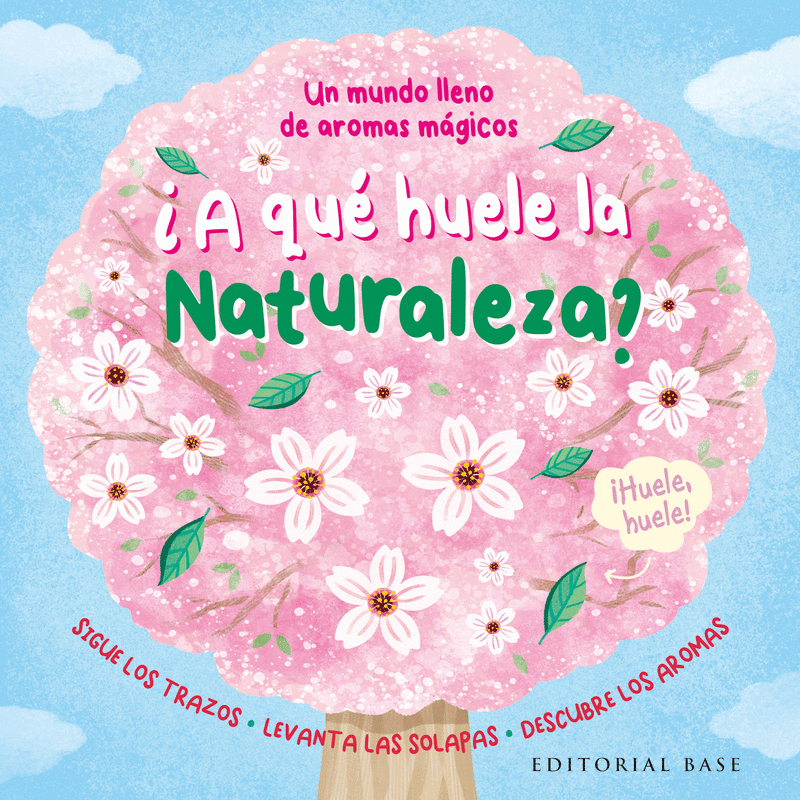 A QUE HUELE LA NATURALEZA?