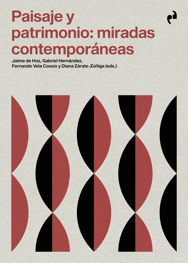 PAISAJE Y PATRIMONIO: MIRADAS CONTEMPORANEAS