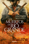 MUERTOS DE RIO GRANDE