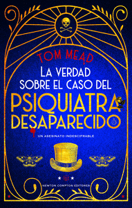 VERDAD SOBRE EL CASO DEL PSIQUIATRA DESAPARECIDO