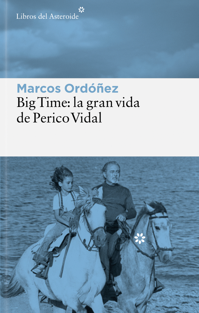 BIG TIME: LA GRAN VIDA DE PERICO VIDAL (NE)