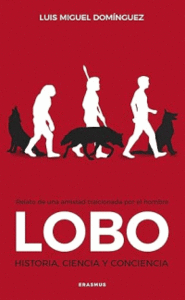 LOBO HISTORIA,CIENCIA Y CONCIENCIA