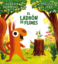 LADRON DE FLORES