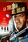 TRILOGIA DEL DOLAR LIBRO DEL 60 ANIVERSARIO