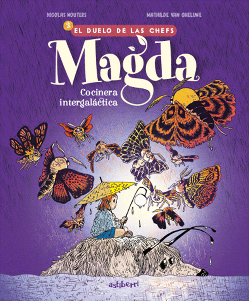 MAGDA. COCINERA INTERGALACTICA 2. EL DUELO DE LOS CHEFS