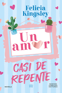 UN AMOR CASI DE REPENTE (BOLSILLO)