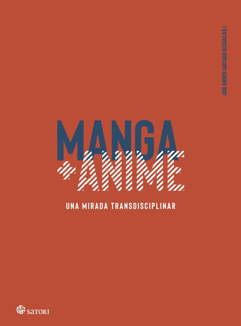 MANGA ANIME. UNA MIRADA TRANSDISCIPLINAR