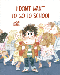 I DON'T WANT TO GO TO SCHOOL (ING)