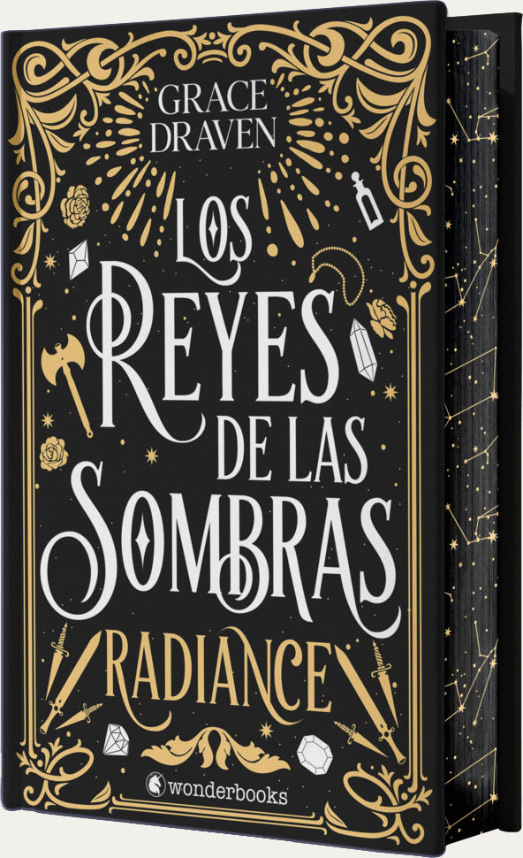 LOS REYES DE LAS SOMBRAS. RADIANCE (CANTOS PINTADOS)