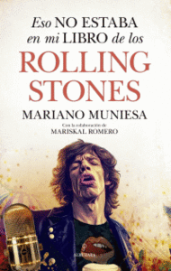 ESO NO ESTABA EN MI LIBRO DE ROLLING STONES