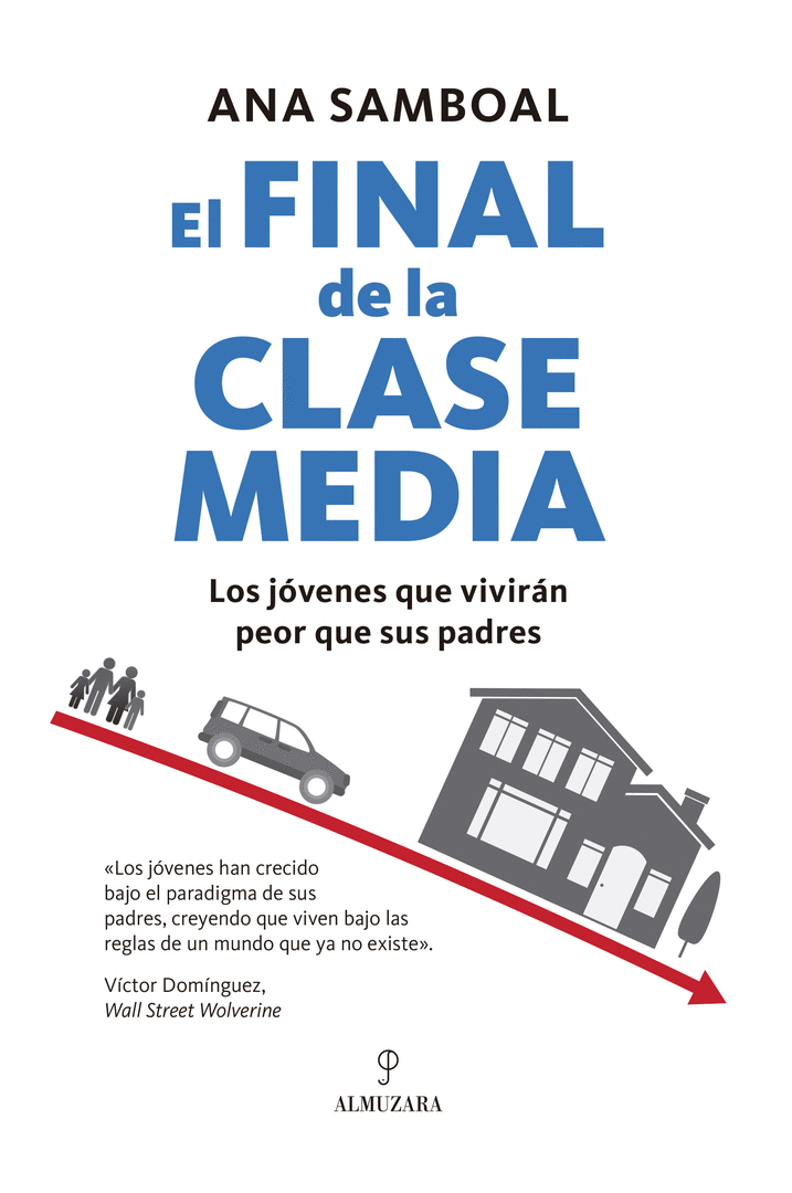 EL FINAL DE LA CLASE MEDIA