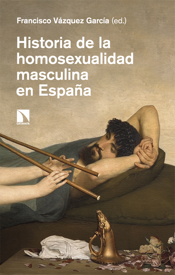 HISTORIA DE LA HOMOSEXUALIDAD MASCULINA EN ESPAA