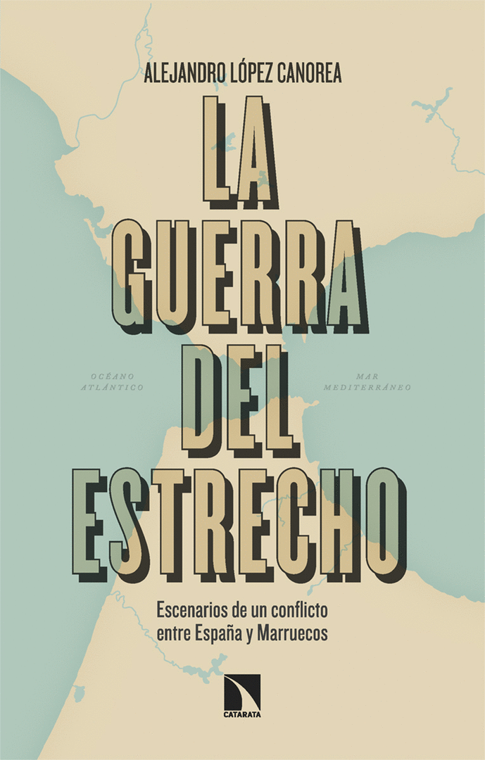 LA GUERRA DEL ESTRECHO