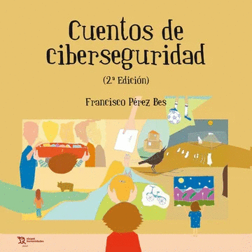 CUENTOS DE CIBERSEGURIDAD (2ª EDICIÓN)