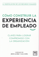 COMO CONSTRUIR LA EXPERIENCIA DE EMPLEADO