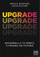 UPGRADE DESARROLLA TU PERFIL A PRUEBA DE FUTURO