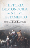 HISTORIA DESCONOCIDA DEL NUEVO TESTAMENTO