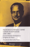 FRANCISCO CARVAJAL I XIFRE CONDE DE FONTANAR 1905-1960