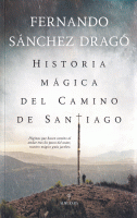 HISTORIA MAGICA DEL CAMINO DE SANTIAGO