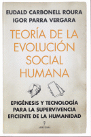 TEORIA DE LA EVOLUCION SOCIAL HUMANA