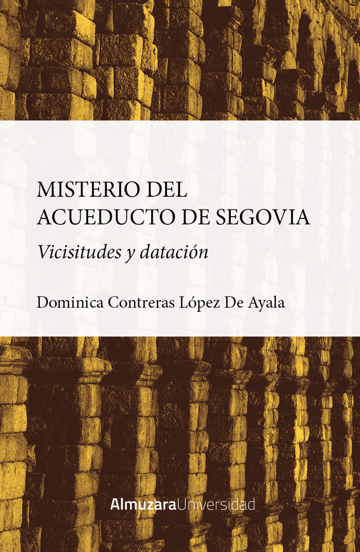 MISTERIO DEL ACUEDUCTO DE SEGOVIA
