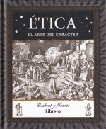 ETICA EL ARTE DEL CARACTER