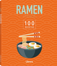 RAMEN Y FIDEOS 100 RECETAS