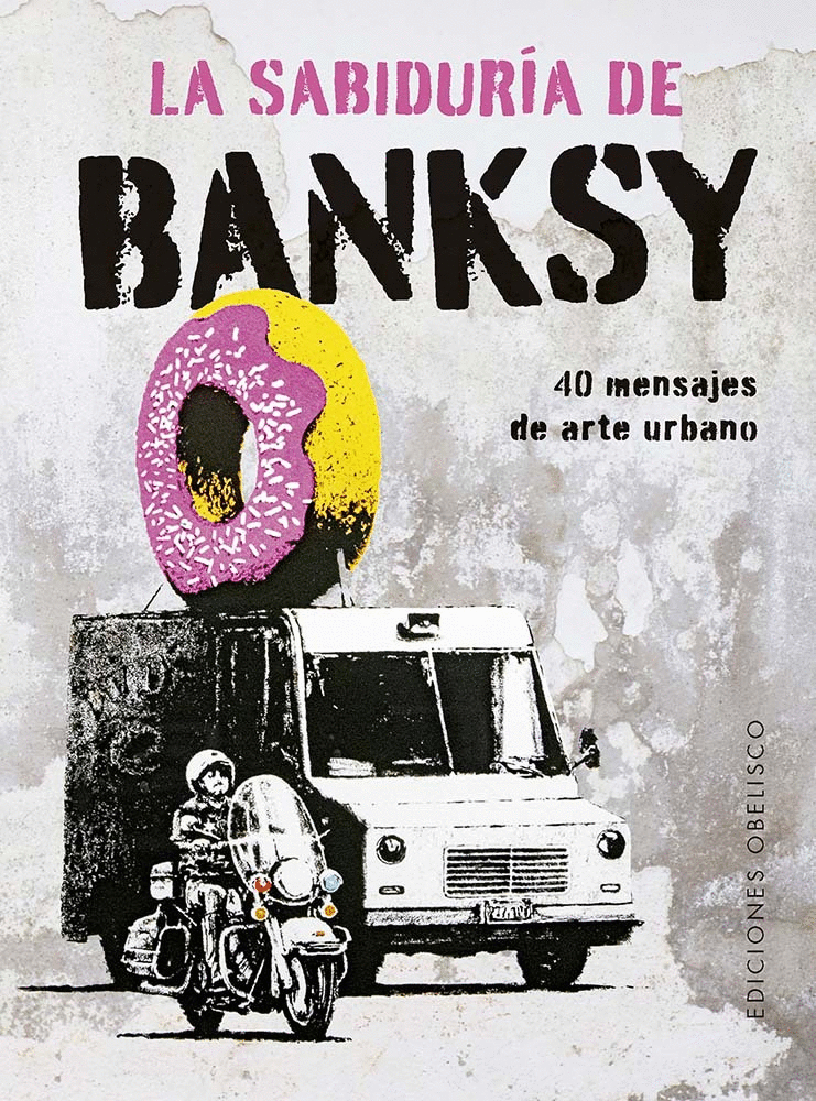 SABIDURÍA DE BANKSY