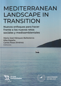 MEDITERRANEAN LANDSCAPE IN TRANSITION