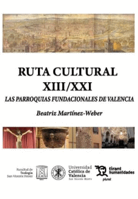 RUTA CULTURAL XIII/XXI PARROQUIAS FUNDACIO.DE VALENCIA