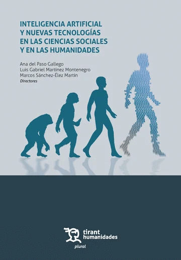 INTELIGENCIA ARTIFICIAL Y NUEVAS TECNOLOGÍAS EN LAS CIENCIAS SOCIALES Y EN LAS HUMANIDADES