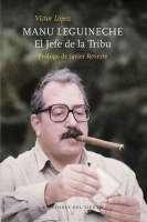 MANU LEGUINECHE JEFE DE LA TRIBU