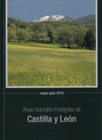 AREAS NATURALES PROTEGIDAS DE CASTILLA/LEON MAPA-GUIA 2019