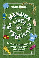 MENUDA LISTA DE FUTBOLISTAS CUENTOS Y CURIOSIDADES