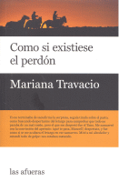COMO SI EXISTIESE EL PERDON