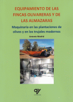 EQUIPAMIENTO DE FINCAS OLIVARERAS Y DE ALMAZARAS