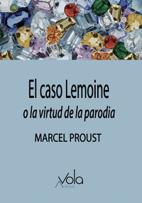 CASO LEMOINE O LA VIRTUD DE LA PARODIA