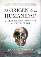 ORIGEN DE LA HUMANIDAD GRAN AVENTURA EVOLUTIVA DE N.ESPECIE