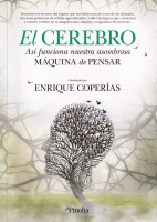 CEREBRO ASI FUNCIONA NUESTRA ASOMBROSA MAQUINA DE PENSAR