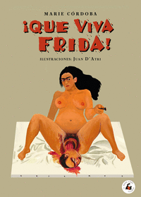QUE VIVA FRIDA