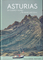ASTURIAS EN CUERPO Y ALMA / IN HEART AND SOUL (ESP/ING)