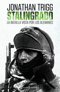 STALINGRADO BATALLA VISTA POR LOS ALEMANES