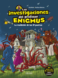 INVESTIGACIONES DEL PROFESOR ENIGMUS 1 MALDICION 12 PUERTAS