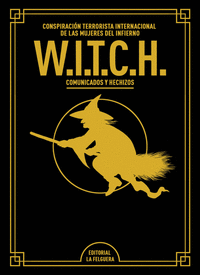 WITCH (ED.DE LUJO AMPLIADA Y REVISADA) COMUNICADOS  Y HECHI