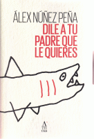 DILE A TU PADRE QUE LE QUIERES